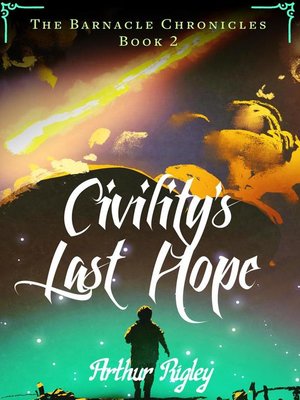 cover image of Civility's Last Hope